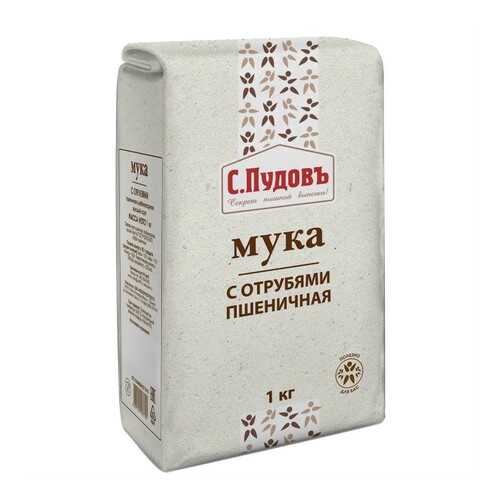 Мука пшеничная с отрубями С.Пудовъ 1 кг в Светофор